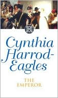 Cynthia Harrod-Eagles: The Emperor (Morland Dynasty Series #11)