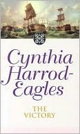 Cynthia Harrod-Eagles: The Victory (Morland Dynasty Series #12)