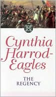 Cynthia Harrod-Eagles: The Regency (Morland Dynasty Series #13)