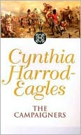 Book cover image of The Campaigners (Morland Dynasty Series #14) by Cynthia Harrod-Eagles