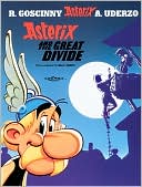 Book cover image of Asterix and the Great Divide by Albert Uderzo