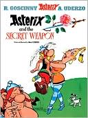 Book cover image of Asterix and the Secret Weapon by Albert Uderzo