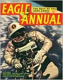 Book cover image of Eagle Annual: The Best of the 1960s Comic by Daniel Tatarsky