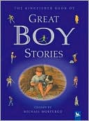 Book cover image of Great Boy Stories: A Treasury of Classics from Children's Literature by Michael Morpurgo