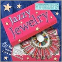 Book cover image of Jazzy Jewelry by Rebecca Craig