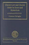 Book cover image of Church Law and Church Order in Rome and Byzantium: A Comparative Study by Clarence Gallagher