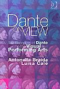 Antonella Braida: Dante on View: The Reception of Dante in the Visual and Performing Arts