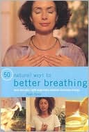 Raje Airey: 50 Natural Ways to Better Breathing