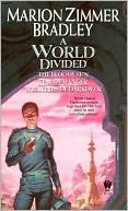 Book cover image of World Divided (The Bloody Sun, Star of Danger, The Winds of Darkness) by Marion Zimmer Bradley