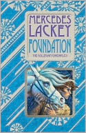 Book cover image of Foundation (Collegium Chronicles Series #1) by Mercedes Lackey