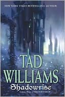 Book cover image of Shadowrise (Shadowmarch Series #3) by Tad Williams
