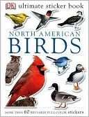 DK Publishing: North American Birds (Ultimate Sticker Book Series)