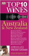 Book cover image of Top 10 Wines: Australia and New Zealand by Vincent Gasnier