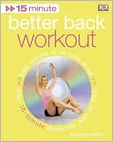 Book cover image of 15 Minute Better Back Workout by Suzanne Martin