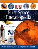 Book cover image of First Space Encyclopedia by DK Publishing