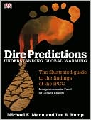 Michael Mann: Dire Predictions: Understanding Global Warming