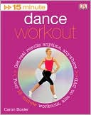 Caron Bosler: 15 Minute Dance Workout