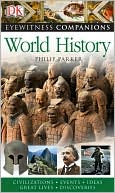 Philip Parker: World History (Eyewitness Companions Series)