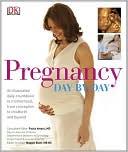 Book cover image of Pregnancy Day by Day by Paula Amato