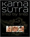 Book cover image of Kama Sutra Step by Step by DK Publishing
