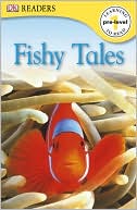 DK Publishing: Fishy Tales (DK Readers Pre-Level 1 Series)