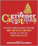 Book cover image of A Greener Christmas by Sheherazade Goldsmith