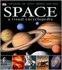 Book cover image of Space: A Visual Encyclopedia by Dorling Kindersley Publishing Staff