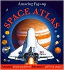 Book cover image of Amazing Pop-Up Space Atlas by Dorling Kindersley Publishing Staff
