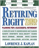 Book cover image of Retiring Right - 3rd Edition by Lawrence J. Kaplan