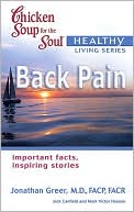 Jack Canfield: Chicken Soup for the Soul Healthy Living Series: Back Pain: Important Facts, Inspiring Stories