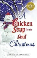Book cover image of A Chicken Soup for the Soul Christmas by Jack Canfield
