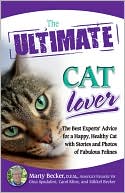 Marty Becker: The Ultimate Cat Lover (Ultimate Series)