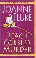Joanne Fluke: Peach Cobbler Murder (Hannah Swensen Series #7)