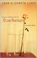 Joan Elizabeth Lloyd: Club Fantasy