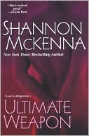 Book cover image of Ultimate Weapon by Shannon McKenna