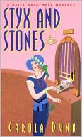 Carola Dunn: Styx and Stones (Daisy Dalrymple Series #7)