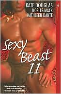 Book cover image of Sexy Beast II, Vol. 2 by Kate Douglas