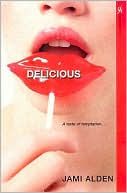 Book cover image of Delicious by Jami Alden