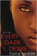 Book cover image of Every Dark Desire by Fiona Zedde