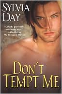 Sylvia Day: Don't Tempt Me