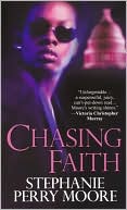 Book cover image of Chasing Faith by Stephanie Perry Moore