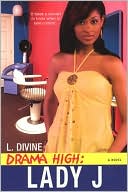 Book cover image of Lady J (Drama High Series #5) by L. Divine