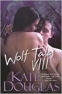 Book cover image of Wolf Tales VIII by Kate Douglas