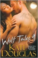 Book cover image of Wolf Tales IX by Kate Douglas