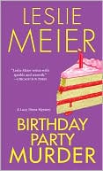 Leslie Meier: Birthday Party Murder (Lucy Stone Series #9)