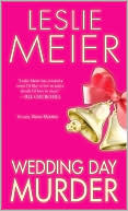Leslie Meier: Wedding Day Murder (Lucy Stone Series #8)