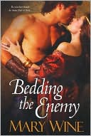Book cover image of Bedding the Enemy by Mary Wine