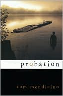 Book cover image of Probation by Tom Mendicino