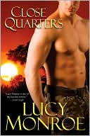 Book cover image of Close Quarters by Lucy Monroe