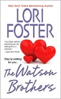 Lori Foster: The Watson Brothers